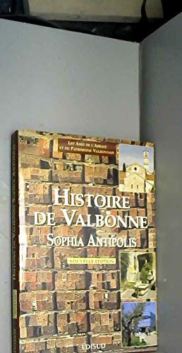 Histoire de Valbonne Sophia Antipolis
