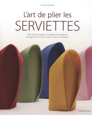 L'art de plier les serviettes