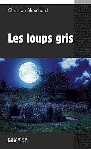 Loups Gris