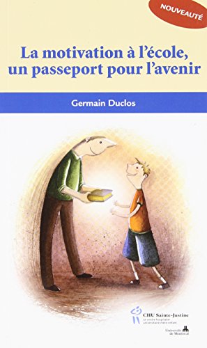 La motivation à l'école, un passeport pour l'avenir