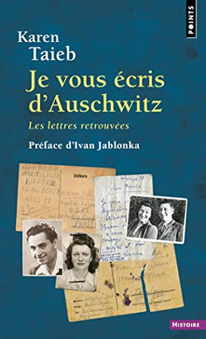 Je vous écris d'Auschwitz