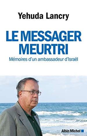 Le messager meurtri