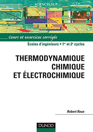 Thermodynamique chimique et électrochimique