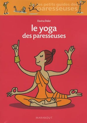 Le yoga des paresseuses