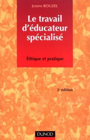 Le travail d'éducateur spécialisé