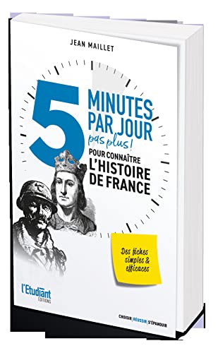 5 minutes par jour pas plus ! pour connaître l'Histoire de France