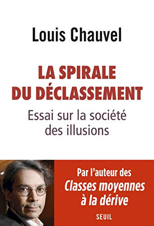 La spirale du déclassement