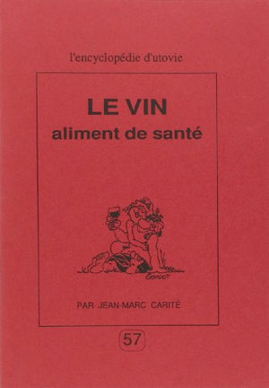 Le vin aliment de sante