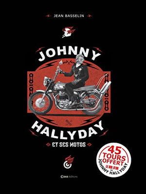 Johnny Hallyday et ses motos : le bol d'or