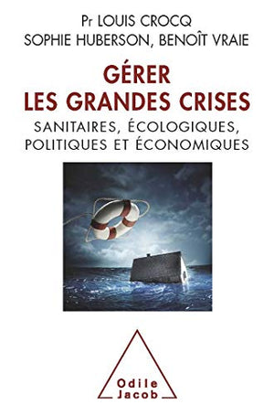 Gérer les grandes crises