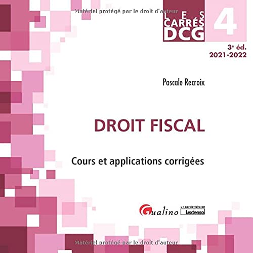 DCG 4 - Droit fiscal: Cours et applications corrigées