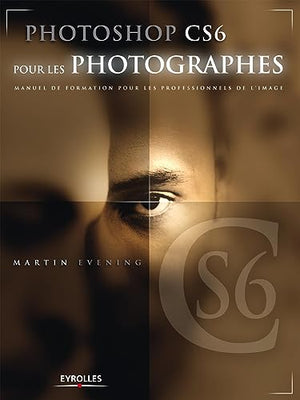 Photoshop CS6 pour les photographes