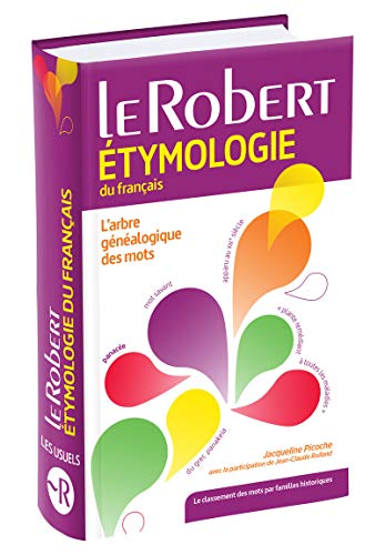 Dictionnaire d'étymologie du français Poche Plus