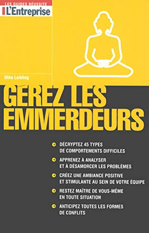 Gérez les emmerdeurs