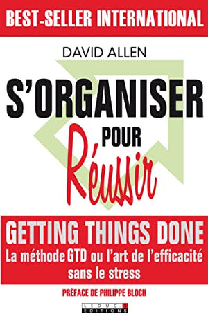 S'organiser pour réussir