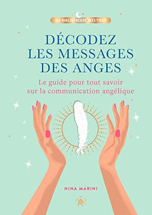 Décodez les Messages des Anges