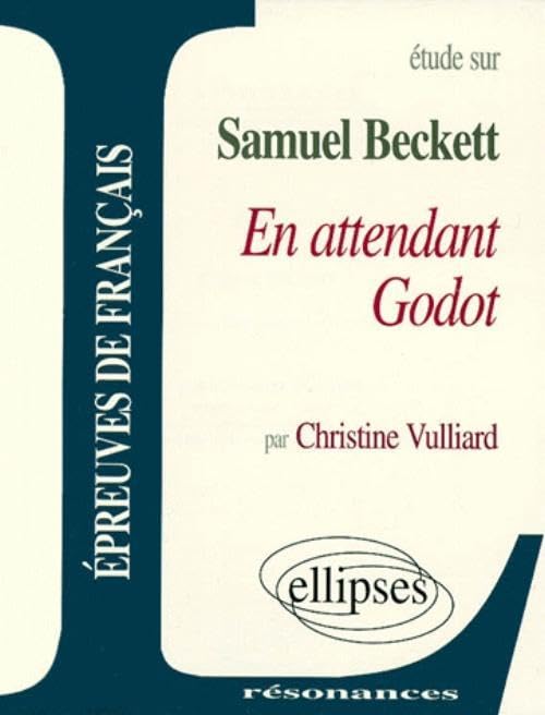 Etude Sur En Attendant Godot, Samuel Beckett