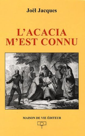 Acacia m'est connu