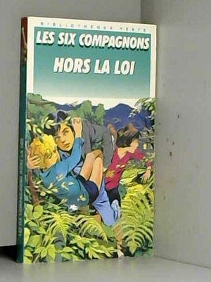 Les six compagnons hors la loi