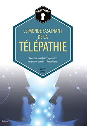 Le monde fascinant de la télépathie