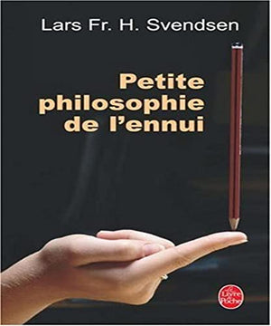 Petite philosophie de l'ennui