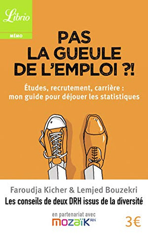 Pas la gueule de l'emploi