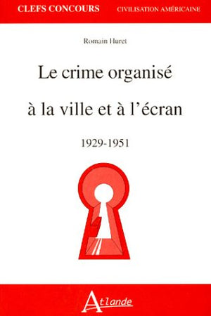 Crime organisé à la ville et à l'écran