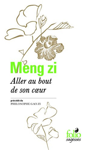 Aller au bout de son coeur/Philosophe Gao zi