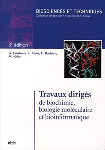 Travaux dirigés de Biochimie, Biologie Moléculaire et Bio-informatique