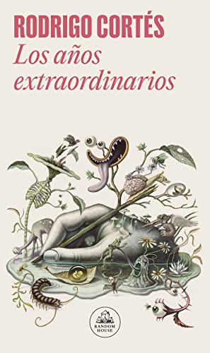 Los años extraordinarios/ The extraordinary years