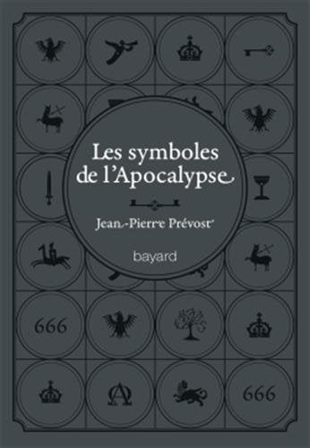 SYMBOLES DE L'APOCALYPSE (LES): 60 mots-clés