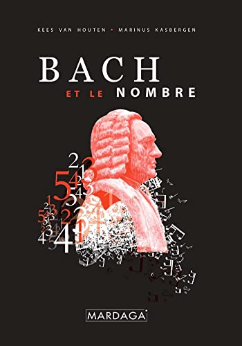 Bach et le nombre: suivi de L'art de la fugue