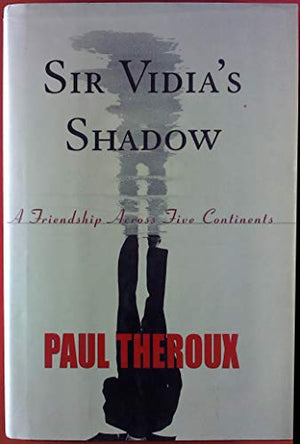 Sir Vidia's Shadow