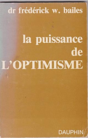 La puissance de l'optimisme