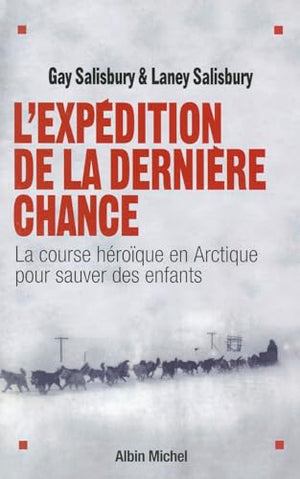 L'expédition de la dernière chance