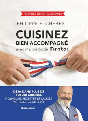 Cuisinez bien accompagné avec ma méthode Mentor (édition 2023)