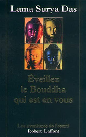 Eveillez le bouddha qui est en vous