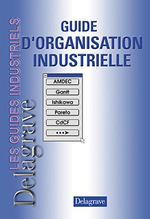 Guide d'organisation industrielle