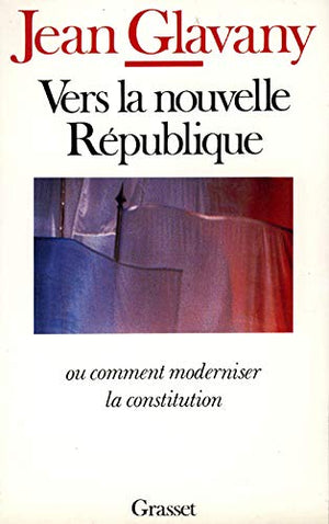 Vers la nouvelle république