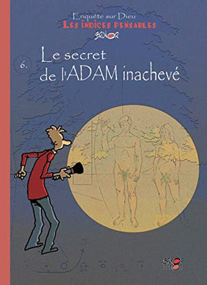 Le secret de l'Adam inachevé