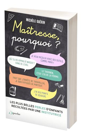 Maîtresse, pourquoi ?