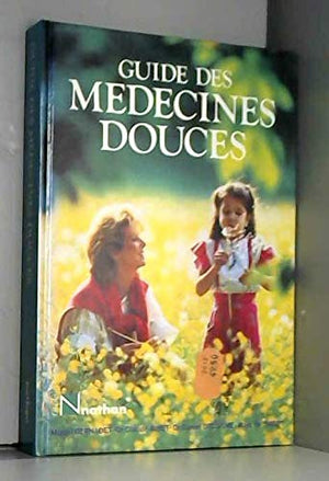 Guide des médecines douces