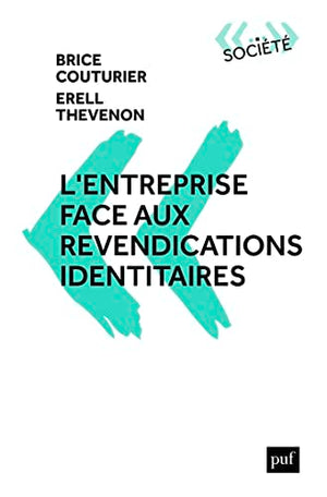 L'entreprise face aux revendications identitaires