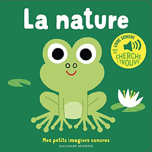 La nature - Mes petits imagiers sonores