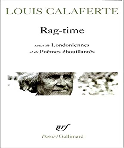 Rag-Time Suivi De Londoniennes Et De Poemes Ebouillantes