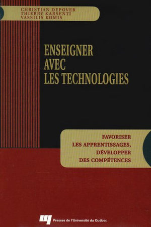 Enseigner avec les technologies