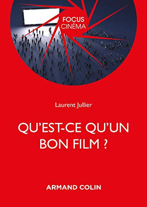 Qu'est-ce qu'un bon film ?