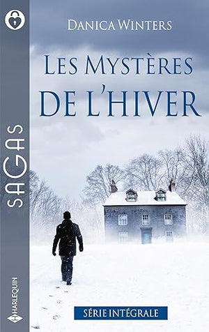 Les mystères de l'hiver: Un Noël pour sa fille - Par crainte du passé - Un protégé si troublant