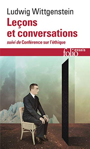 Leçons et conversations sur l'esthétique, la psychologie et la croyance religieuse / Conférence sur l'Ethique