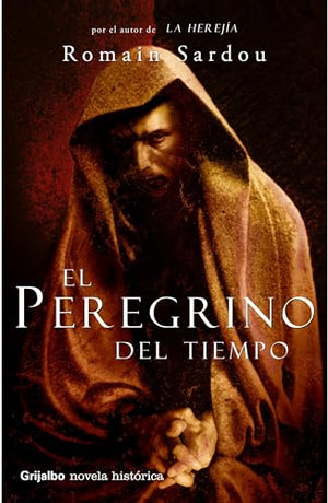 El peregrino del tiempo (NOVELA HISTORICA)